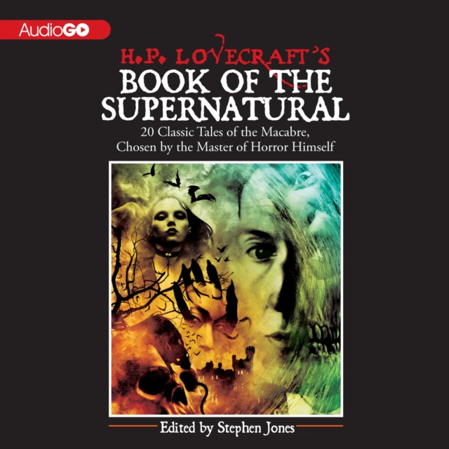 H. P. Lovecraft's Book of the Supernatural, eAudiobook MP3 eaudioBook