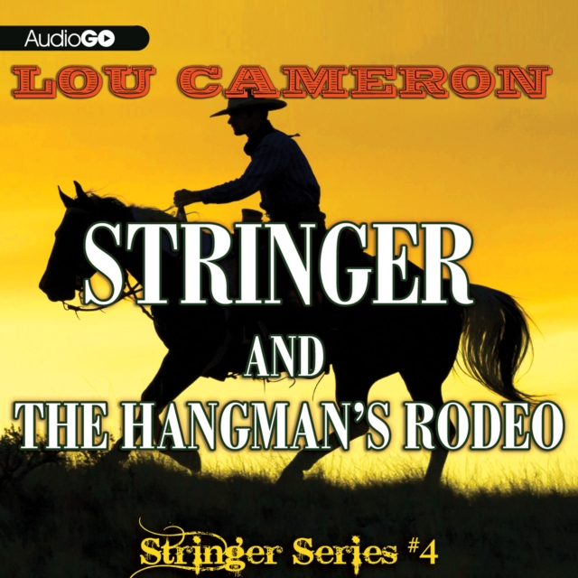 Stringer and the Hangman's Rodeo, eAudiobook MP3 eaudioBook