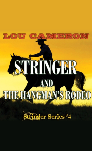 Stringer and the Hangman's Rodeo, EPUB eBook