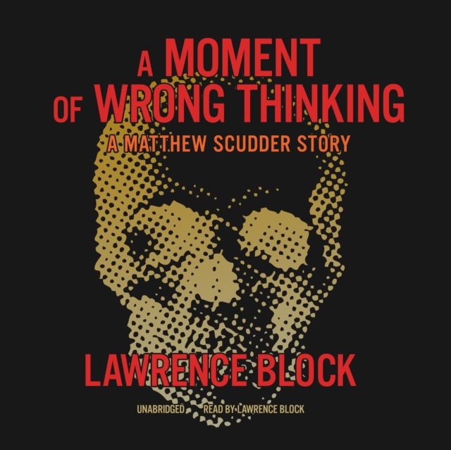 A Moment of Wrong Thinking, eAudiobook MP3 eaudioBook