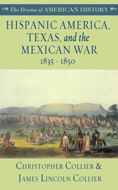 Hispanic America, Texas, and the Mexican War, EPUB eBook
