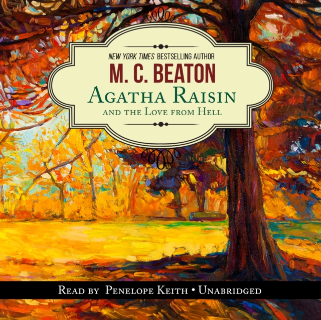 Agatha Raisin and the Love from Hell, eAudiobook MP3 eaudioBook