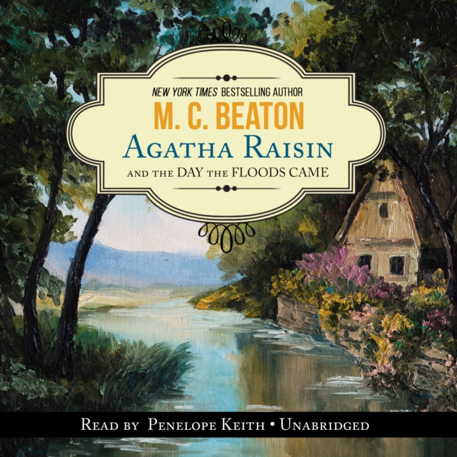 Agatha Raisin and the Day the Floods Came, eAudiobook MP3 eaudioBook