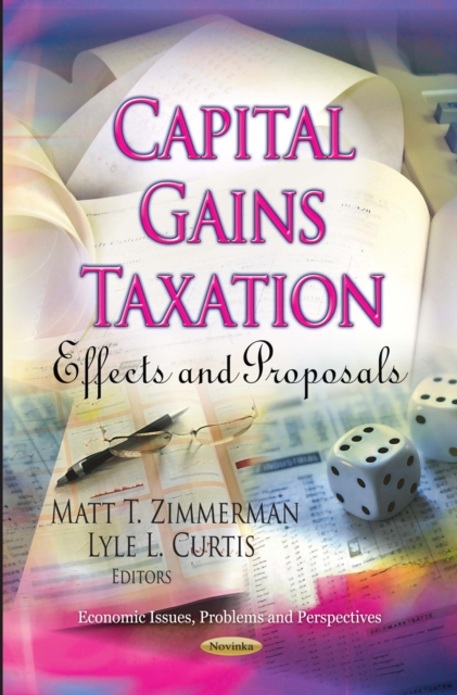 Capital Gains Taxation : Effects and Proposals, PDF eBook