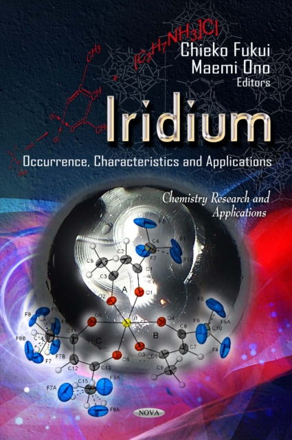 Iridium : Occurrence, Characteristics and Applications, PDF eBook