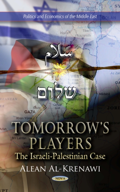 Tomorrow's Players : The Israeli Palestinian Case, PDF eBook