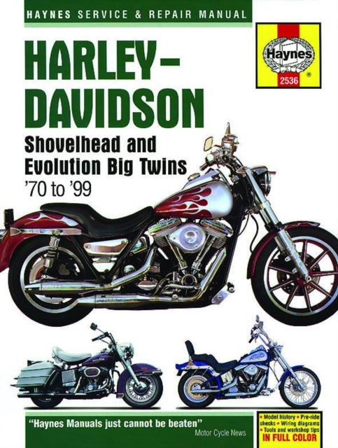 Harley-Davidson Shovelhead & Evolution Big Twins (70-99) Haynes Repair Manual : 1970 - 1999, Paperback / softback Book
