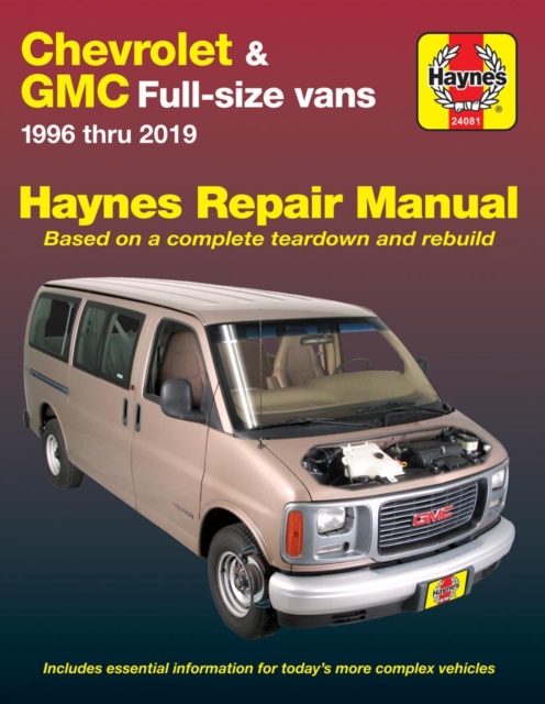 Chevrolet Express & GMC Savana full-size petrol vans (1996-2019) (USA) : 97-10, Paperback / softback Book