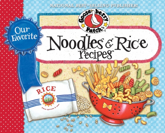Our Favorite Noodle & Rice Recipes : A bag of noodles, a box of rice?we've got over 60 tasty, thrifty ways to fix them!, EPUB eBook