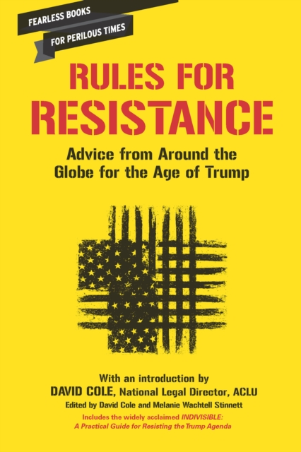 Rules for Resistance : Advice from Around the Globe for the Age of Trump, EPUB eBook