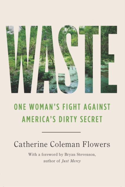 Waste : One Woman's Fight Against America's Dirty Secret, Hardback Book