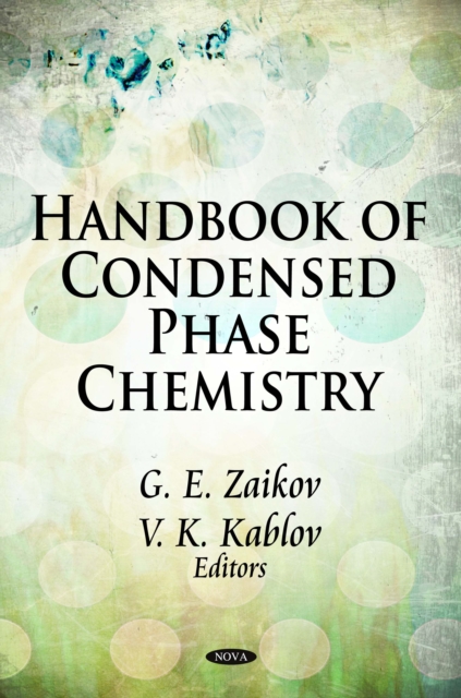 Handbook of Condensed Phase Chemistry, PDF eBook