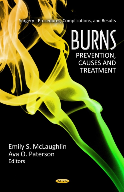 Burns: Prevention, Causes and Treatment, PDF eBook