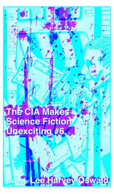 CIA Makes Science Fiction Unexciting #6, The, EPUB eBook