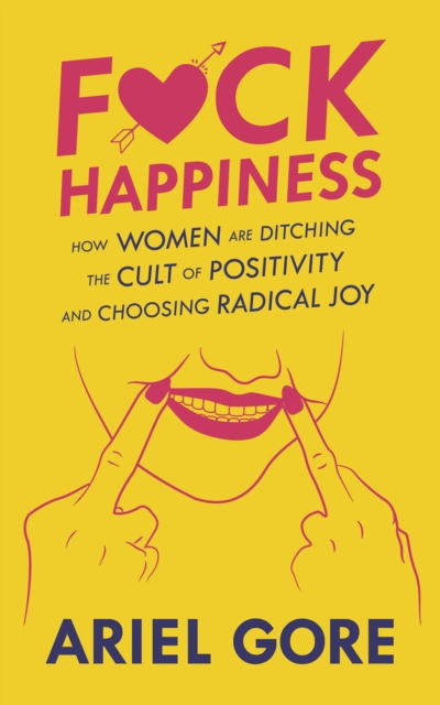 Fuck Happiness, EPUB eBook
