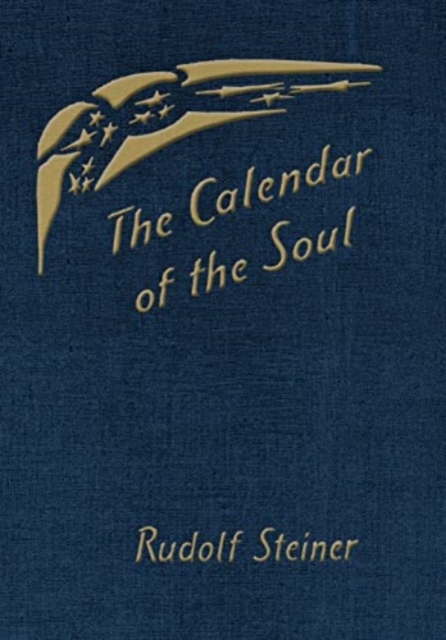 The Calendar of the Soul : (Cw 40), Hardback Book