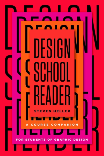 Design School Reader : A Course Companion for Students of Graphic Design, EPUB eBook