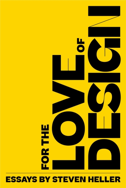 For the Love of Design, Paperback / softback Book