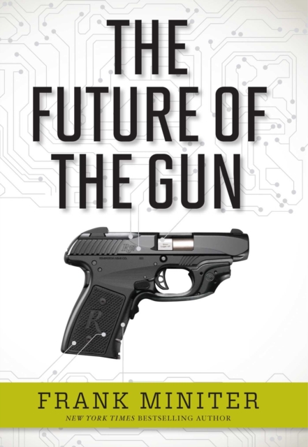 The Future of the Gun, EPUB eBook