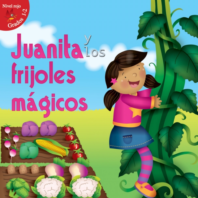 Juanita y los frijoles magicos : Jill and the Beanstalk, PDF eBook