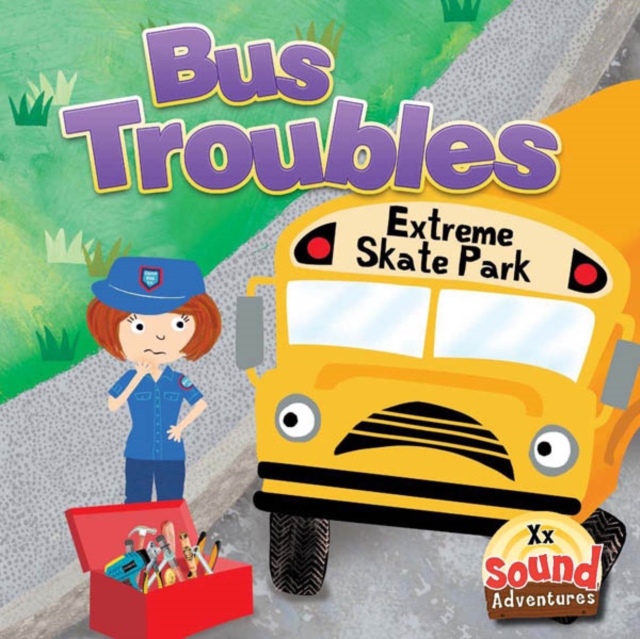 Bus Troubles : Phoenetic Sound /X/, PDF eBook