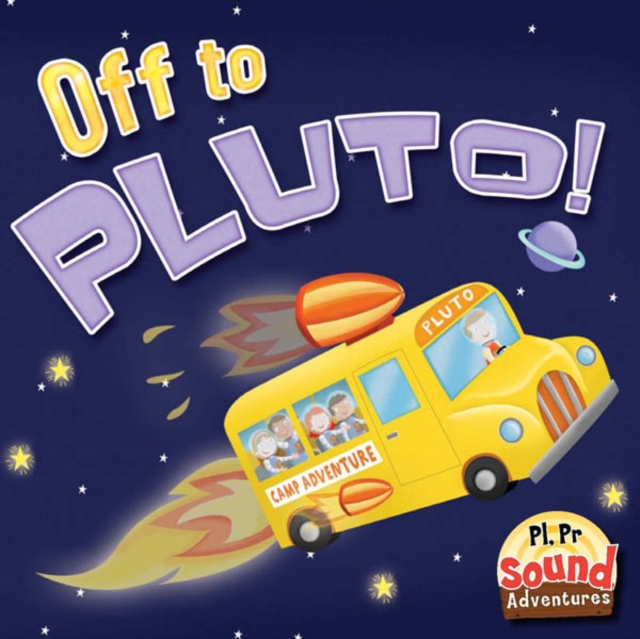 Off To Pluto! : Phoenetic Sound (/Pl/, /Pr/), PDF eBook