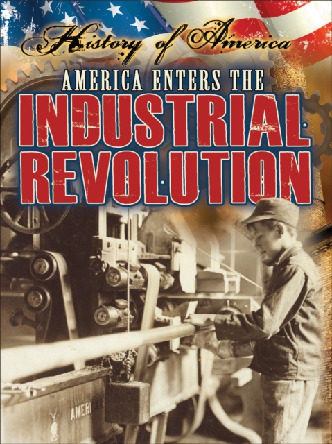 America Enters The Industrial Revolution, PDF eBook