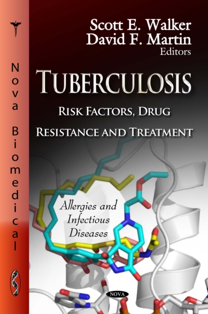 Tuberculosis : Risk Factors, Drug Resistance and Treatment, PDF eBook