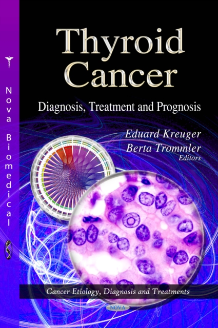 Thyroid Cancer : Diagnosis, Treatment and Prognosis, PDF eBook