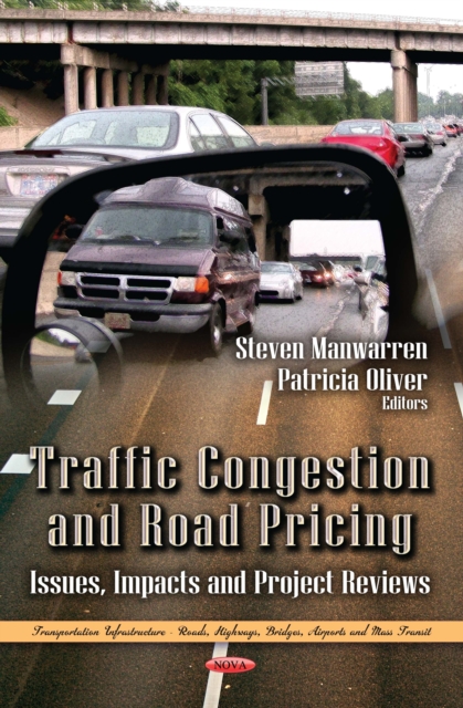 Traffic Congestion and Road Pricing : Issues, Impacts and Project Reviews, PDF eBook