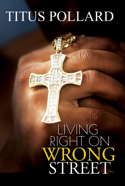 Living Right on Wrong Street, EPUB eBook