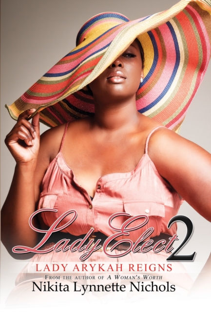 Lady Elect 2 : Lady Arykah Reigns, EPUB eBook