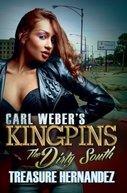 Carl Weber's Kingpins: The Dirty South, EPUB eBook