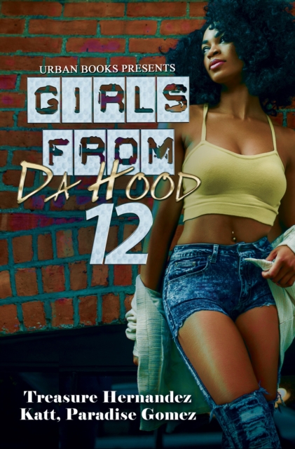 Girls from Da Hood 12, EPUB eBook