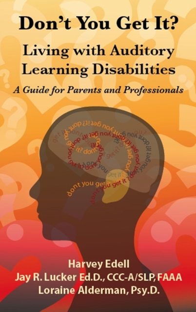 Don't you Get It? Living with Auditory Learning Disabilities, EPUB eBook