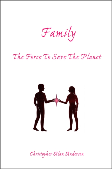Family: The Force To Save The Planet, EPUB eBook