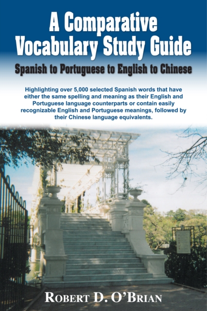 A Comparative Vocabulary Study Guide: Spanish to Portuguese to English to Chinese, EPUB eBook