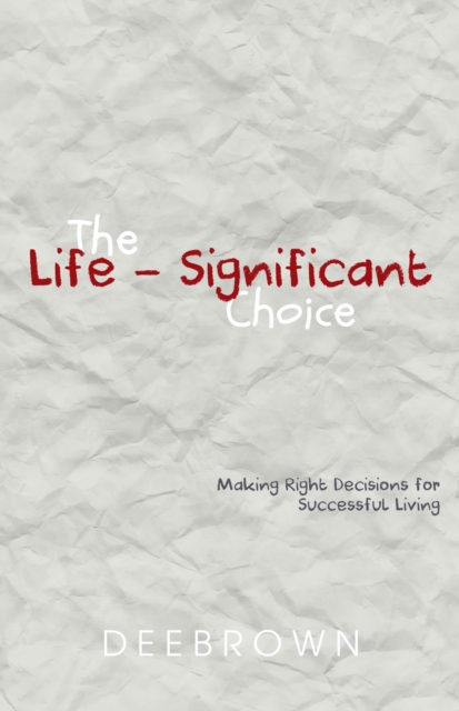 The Life-Significant Choice, EPUB eBook