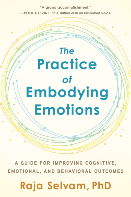 Practice of Embodying Emotions, EPUB eBook