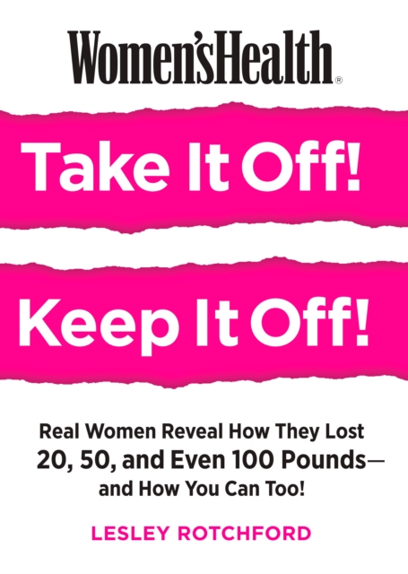 Women's Health Take It Off! Keep It Off!, EPUB eBook