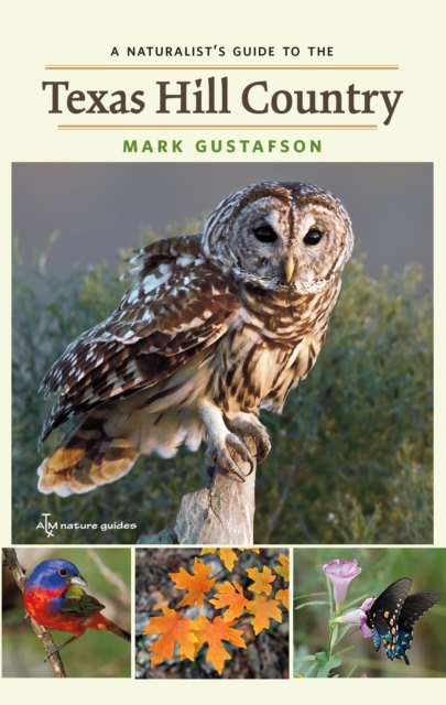 A Naturalist's Guide to the Texas Hill Country, EPUB eBook