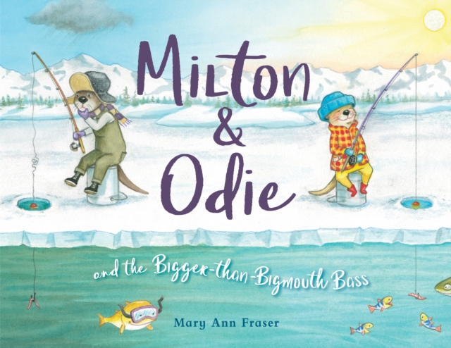 Milton and Odie and the Bigger-than-Bigmouth Bass, Hardback Book