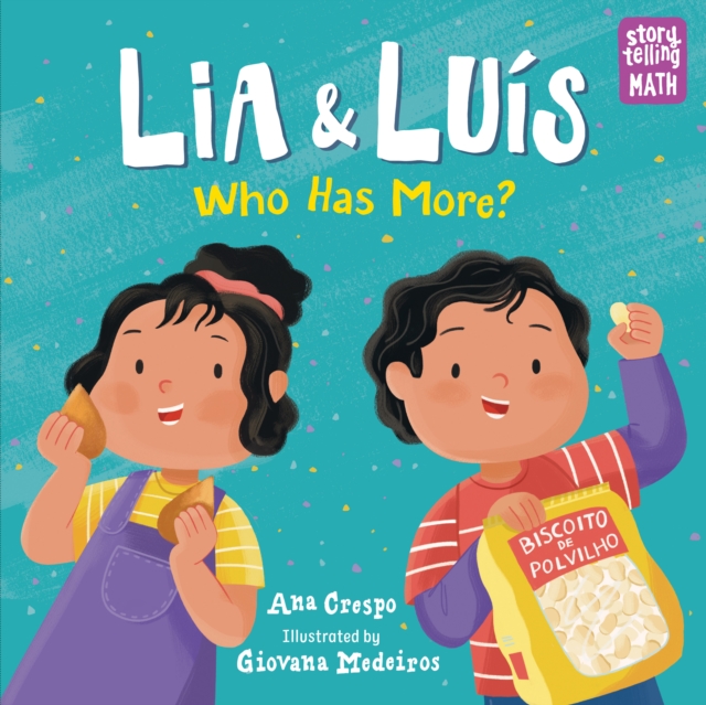 Lia & Luis : Who Has More?, Hardback Book