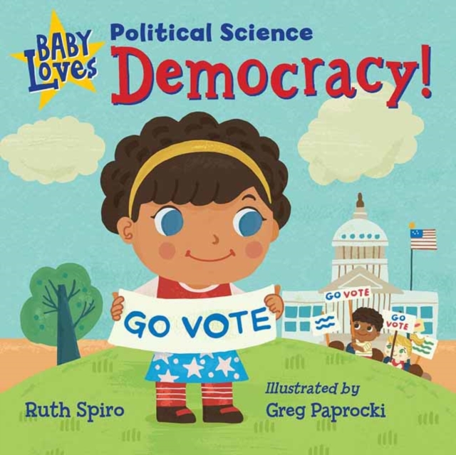 Baby Loves Political Science: Democracy!, Board book Book