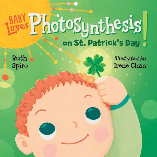 Baby Loves Photosynthesis on St. Patrick's Day!, Board book Book