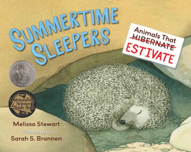 Summertime Sleepers : Animals That Estivate, Paperback / softback Book