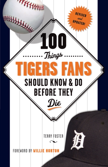 100 Things Tigers Fans Should Know & Do Before They Die, EPUB eBook