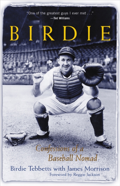 Birdie : Confessions of a Baseball Nomad, PDF eBook