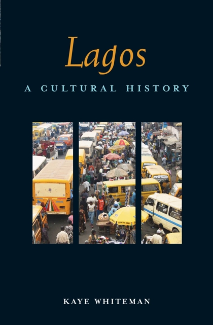 Lagos : A Cultural History, EPUB eBook