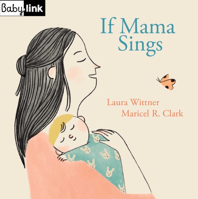 Babylink: If Mama Sings, Board book Book